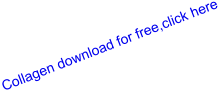 Collagen download for free,click here